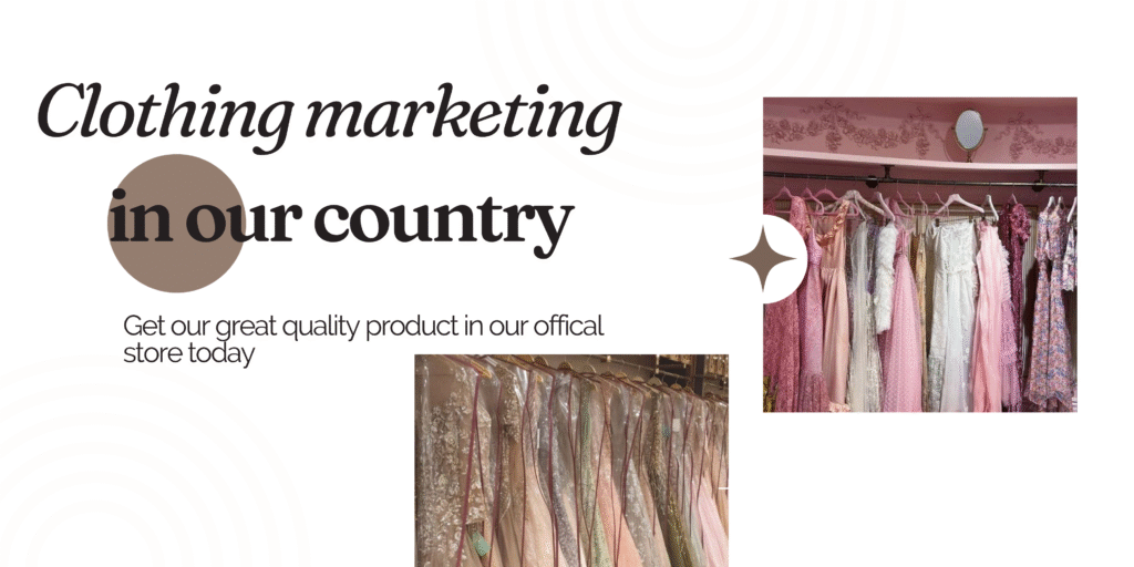 Clothing Market In Our Country